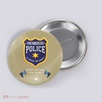Thermostat Police Please Step Away From The Dial Dad Jokes Button thumb 0