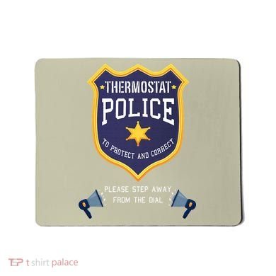 Thermostat Police Please Step Away From The Dial Dad Jokes Mousepad