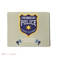 Thermostat Police Please Step Away From The Dial Dad Jokes Mousepad thumb 0