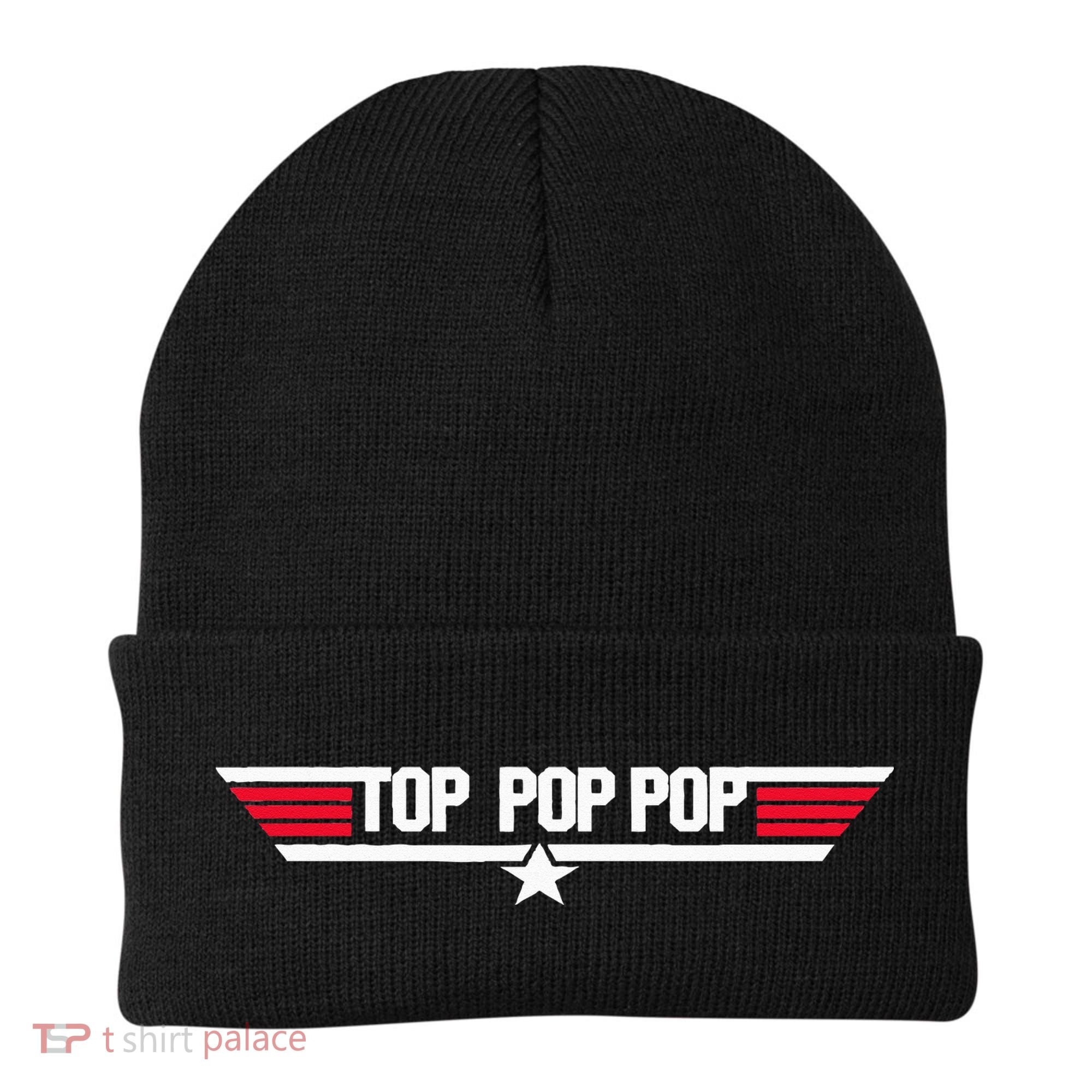 Top Pop Pop Funny Father's Day Dad Grandpa Gifts Beanie