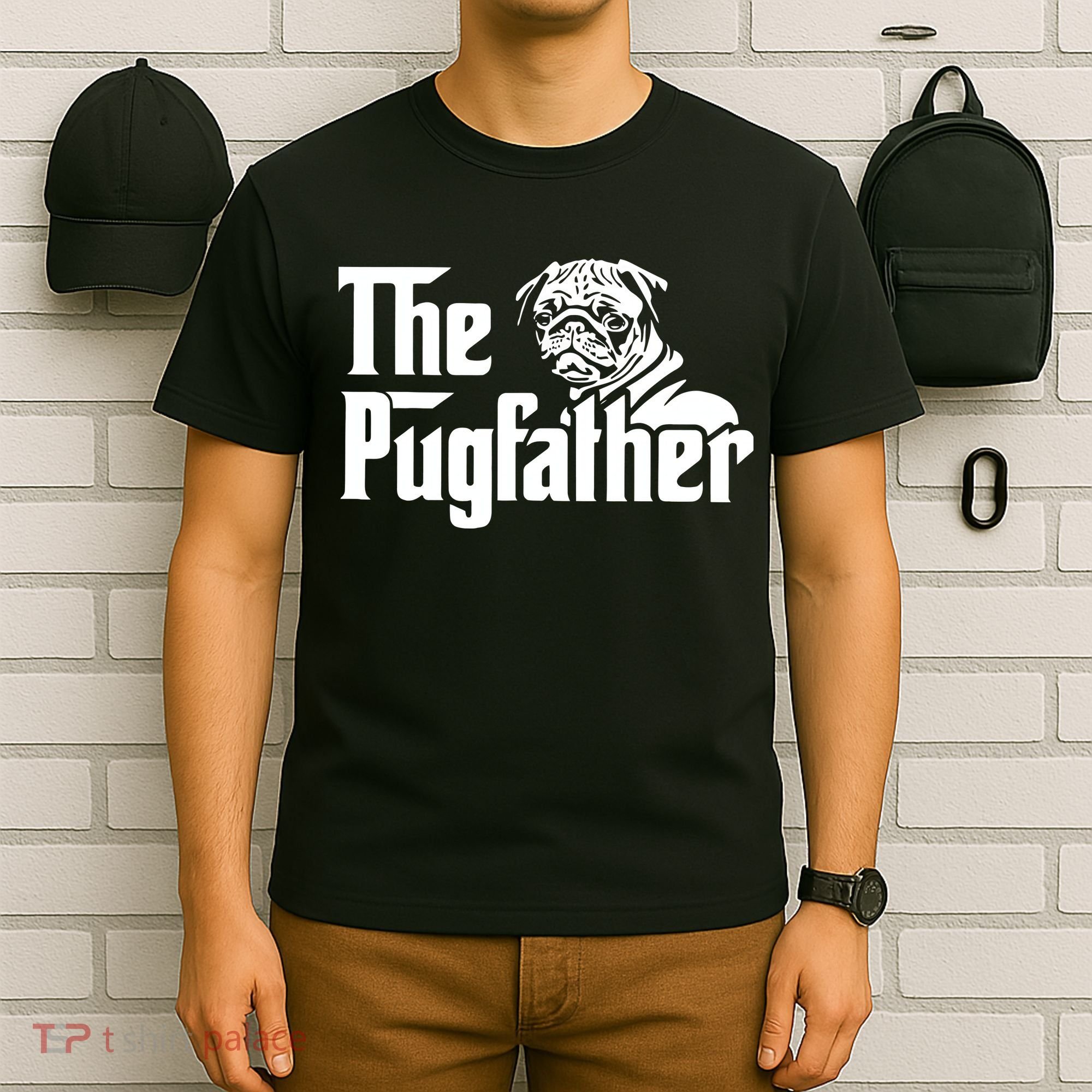 The Pugfather Pug Dad Fathers Day Gift Pug Lovers T-Shirt