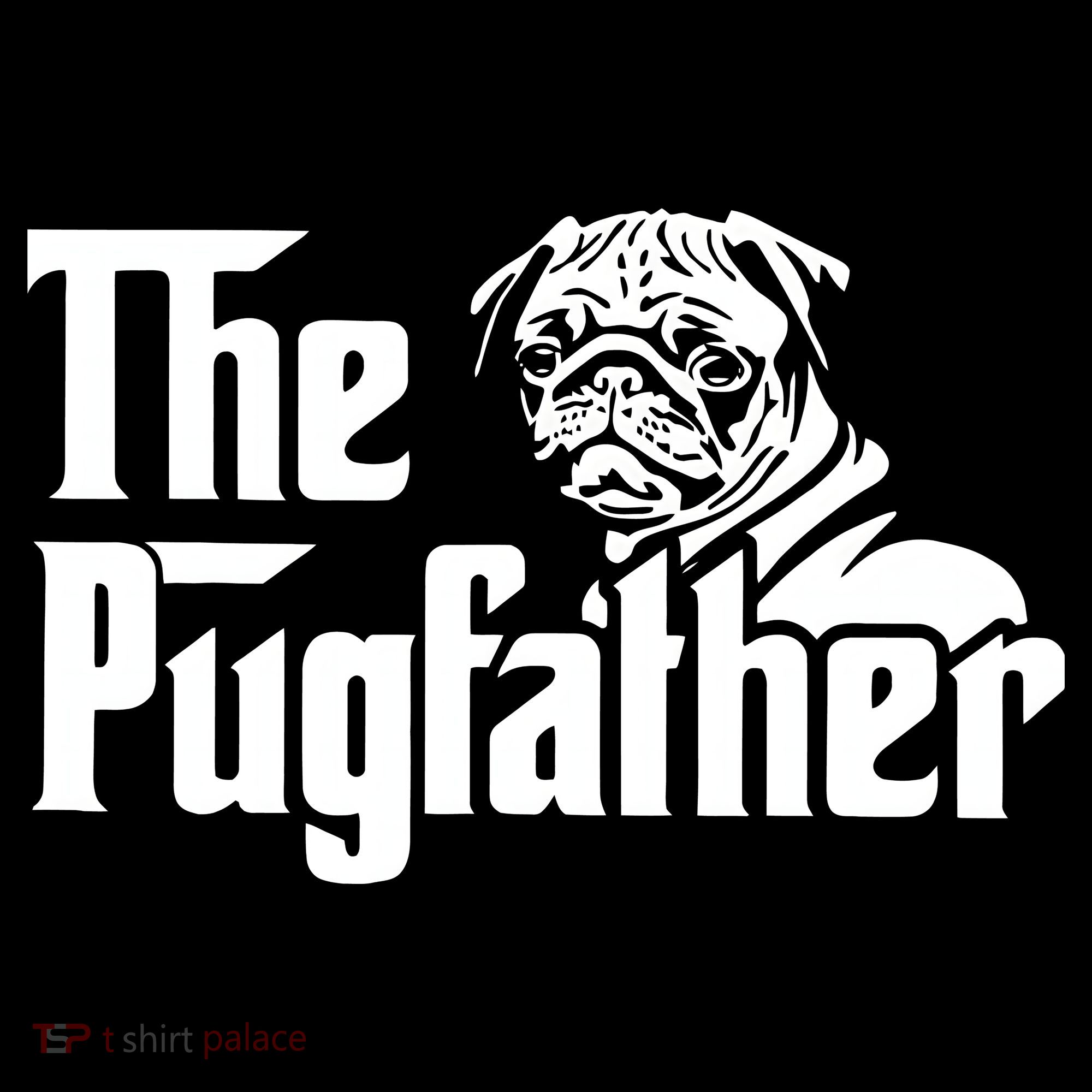 The Pugfather Pug Dad Fathers Day Gift Pug Lovers Coffee Mug