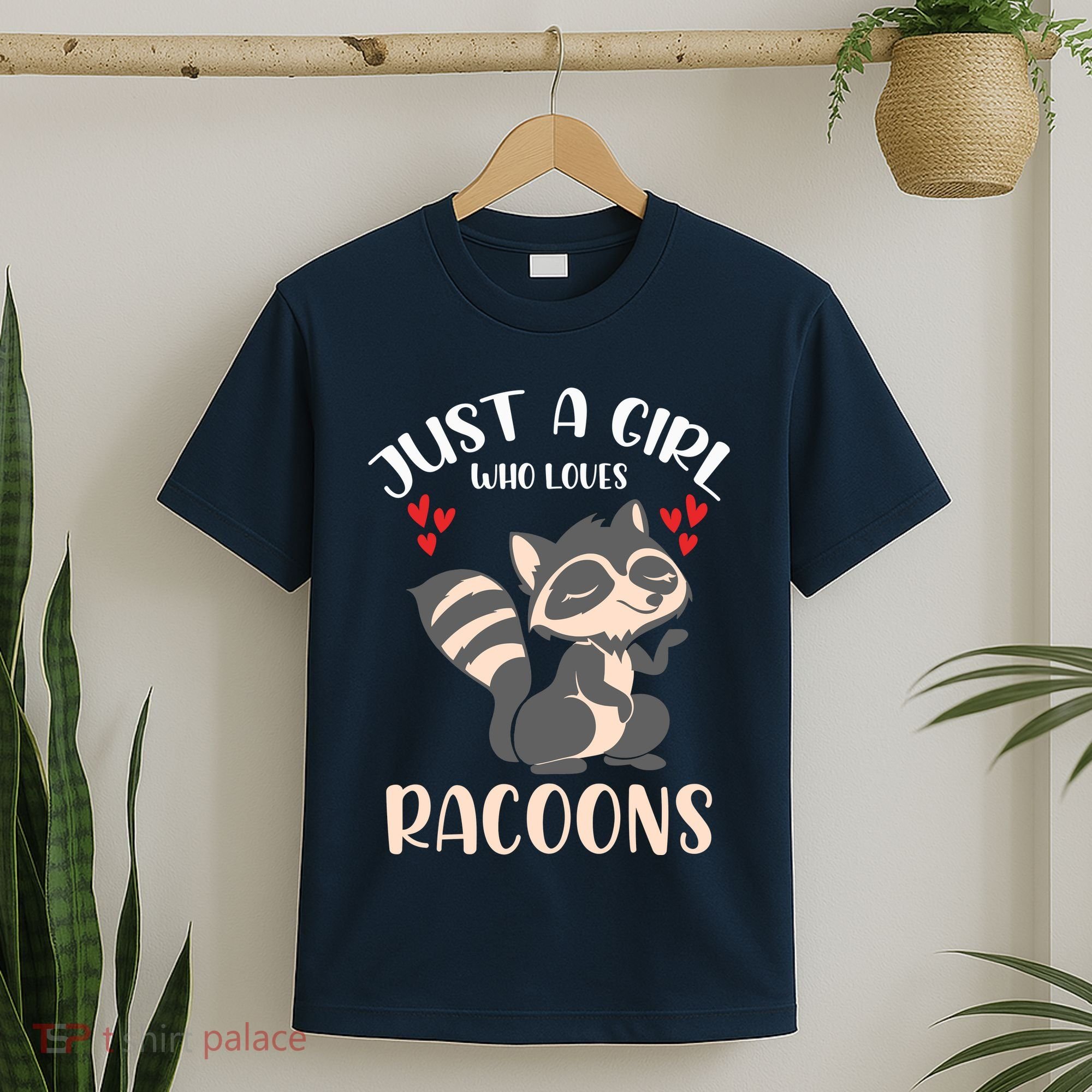 Trash Panda Raccoons Animal Just A Girl Who Loves Racoon T-Shirt