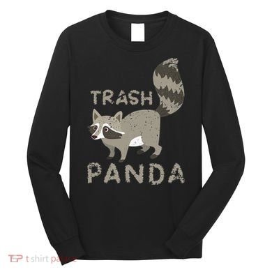 Trash Panda Racoon Long Sleeve Shirt