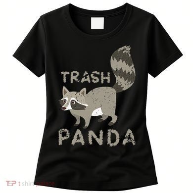 Trash Panda Racoon Women's T-Shirt