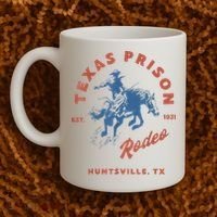 Texas Prison Rodeo Cowboy Western Coffee Mug thumb 2
