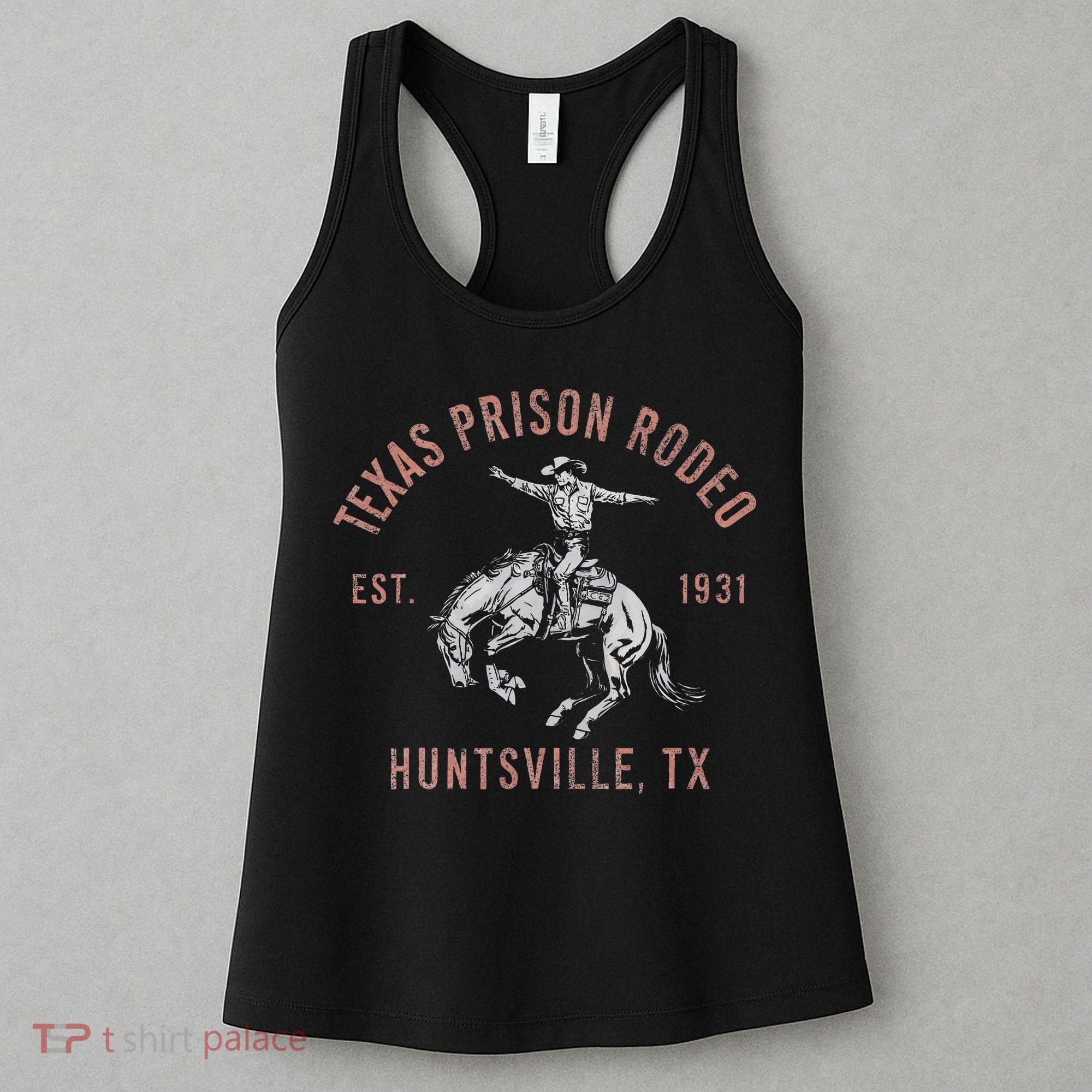 Texas Prison Rodeo Huntsville Est 1931 Women's Tank Top