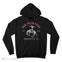 Texas Prison Rodeo Huntsville Est 1931 Tall Hoodie thumb 0