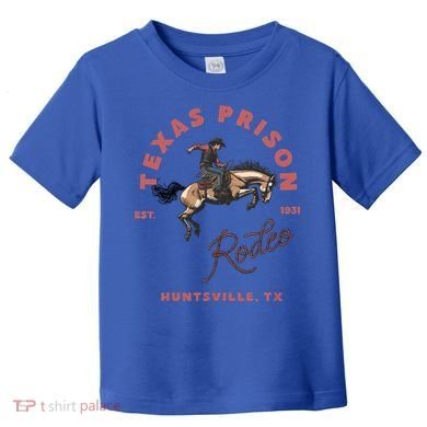 Texas Prison Rodeo Cowboy Western Toddler T-Shirt
