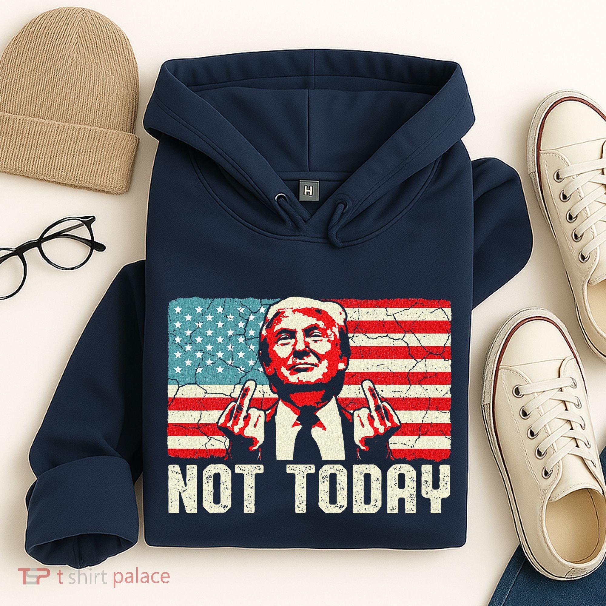 Trump Pennsylvania Rally Shooting Not Today Hoodie