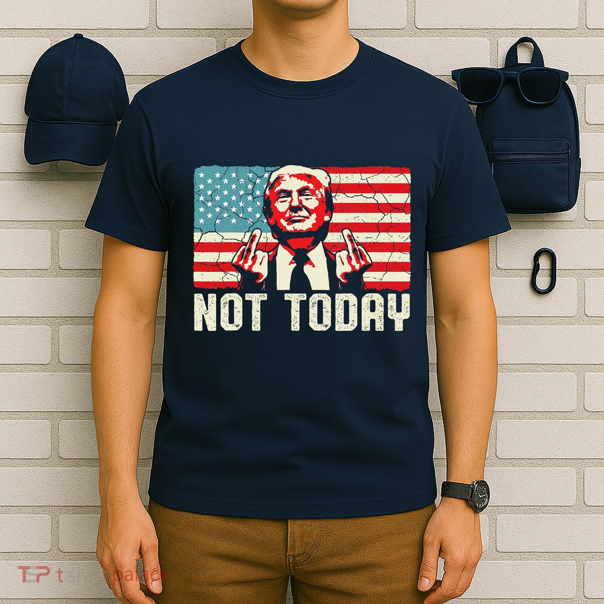 Trump Pennsylvania Rally Shooting Not Today T-Shirt