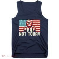 Trump Pennsylvania Rally Shooting Not Today Tank Top thumb 0