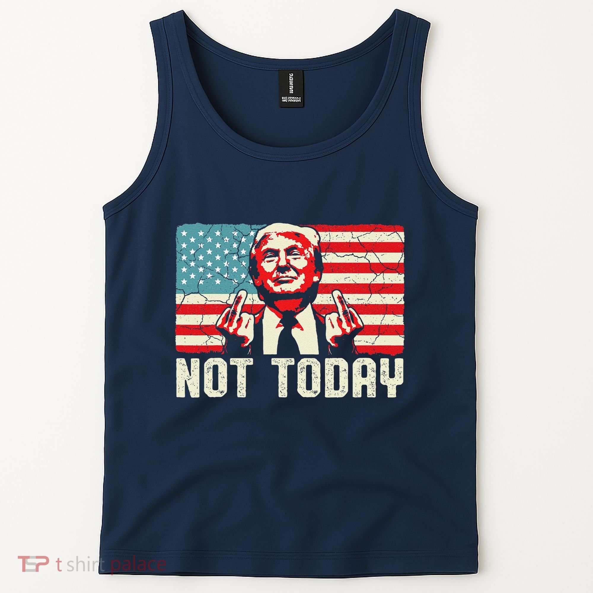 Trump Pennsylvania Rally Shooting Not Today Tank Top