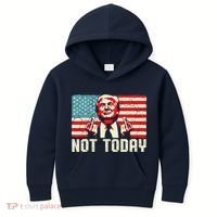 Trump Pennsylvania Rally Shooting Not Today Kids Hoodie thumb 0