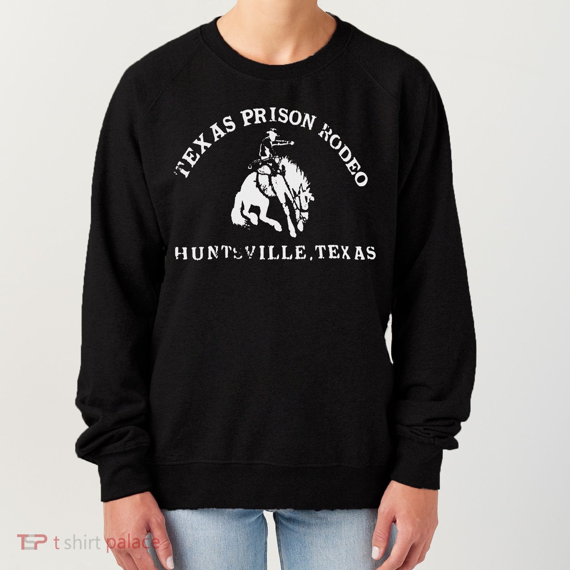 Texas Prison Rodeo Cowboy Western Women's Sweatshirt