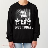 Trump Pennsylvania Rally Shooting Not Today Women's Sweatshirt thumb 0