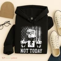 Trump Pennsylvania Rally Shooting Not Today Hoodie thumb 4