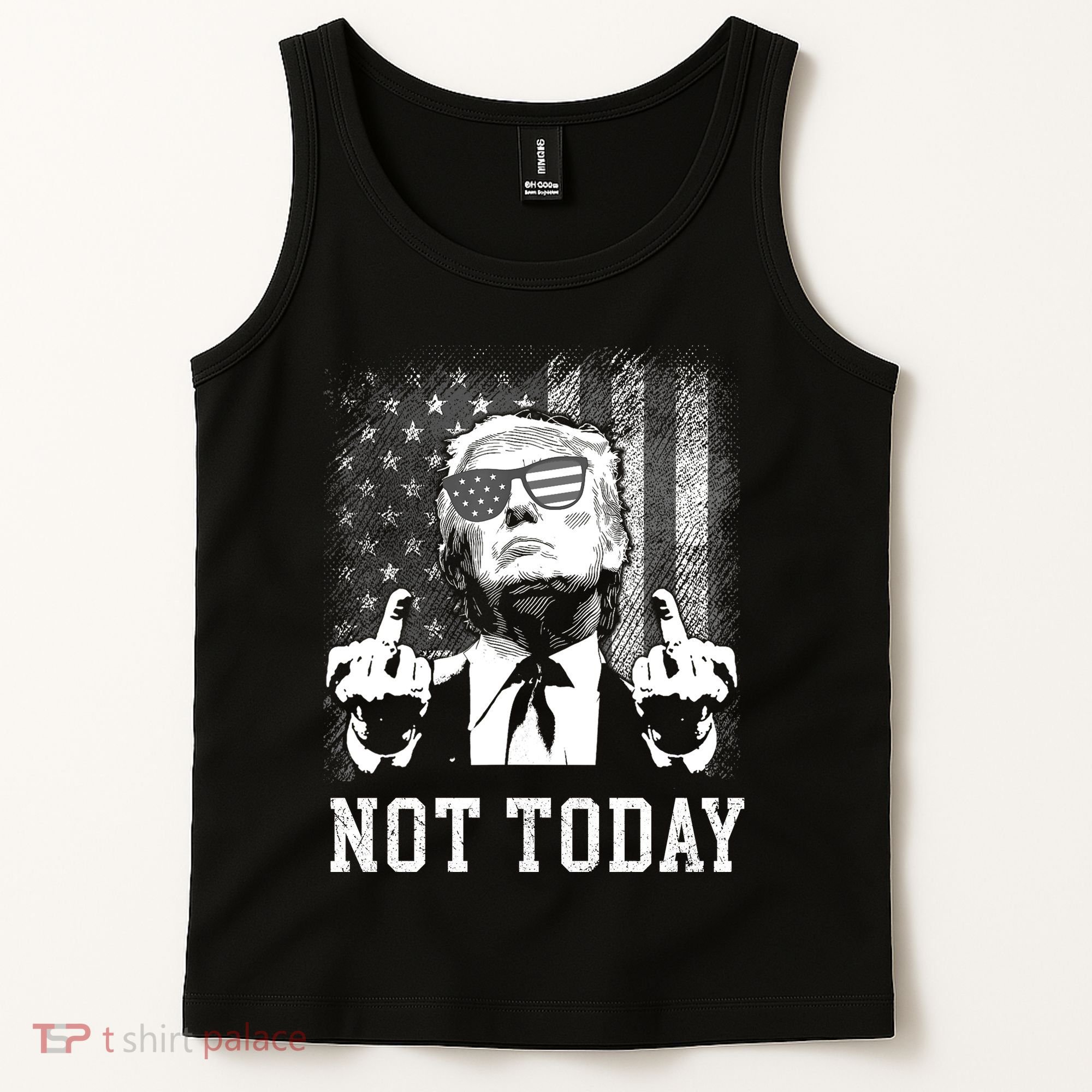 Trump Pennsylvania Rally Shooting Not Today Tank Top