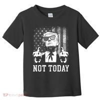 Trump Pennsylvania Rally Shooting Not Today Toddler T-Shirt thumb 0