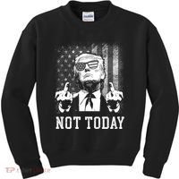 Trump Pennsylvania Rally Shooting Not Today Kids Sweatshirt thumb 0