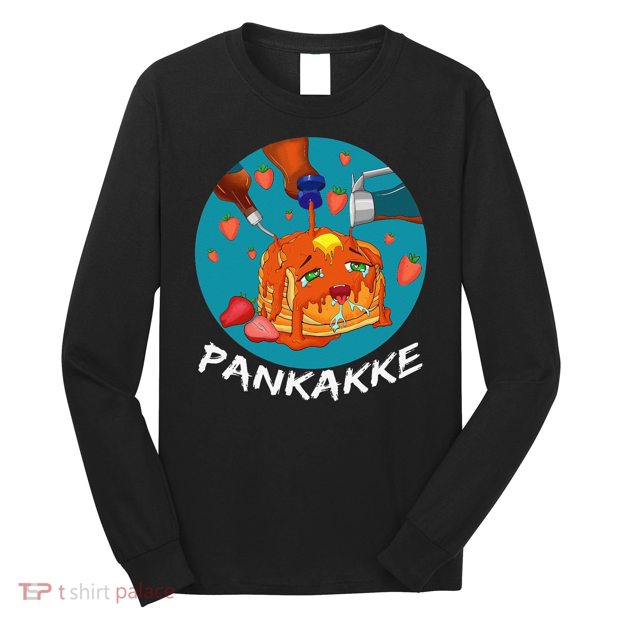 This Pancake REALLY Loves Syrup! Funny Anime Food Pun Long Sleeve Shirt