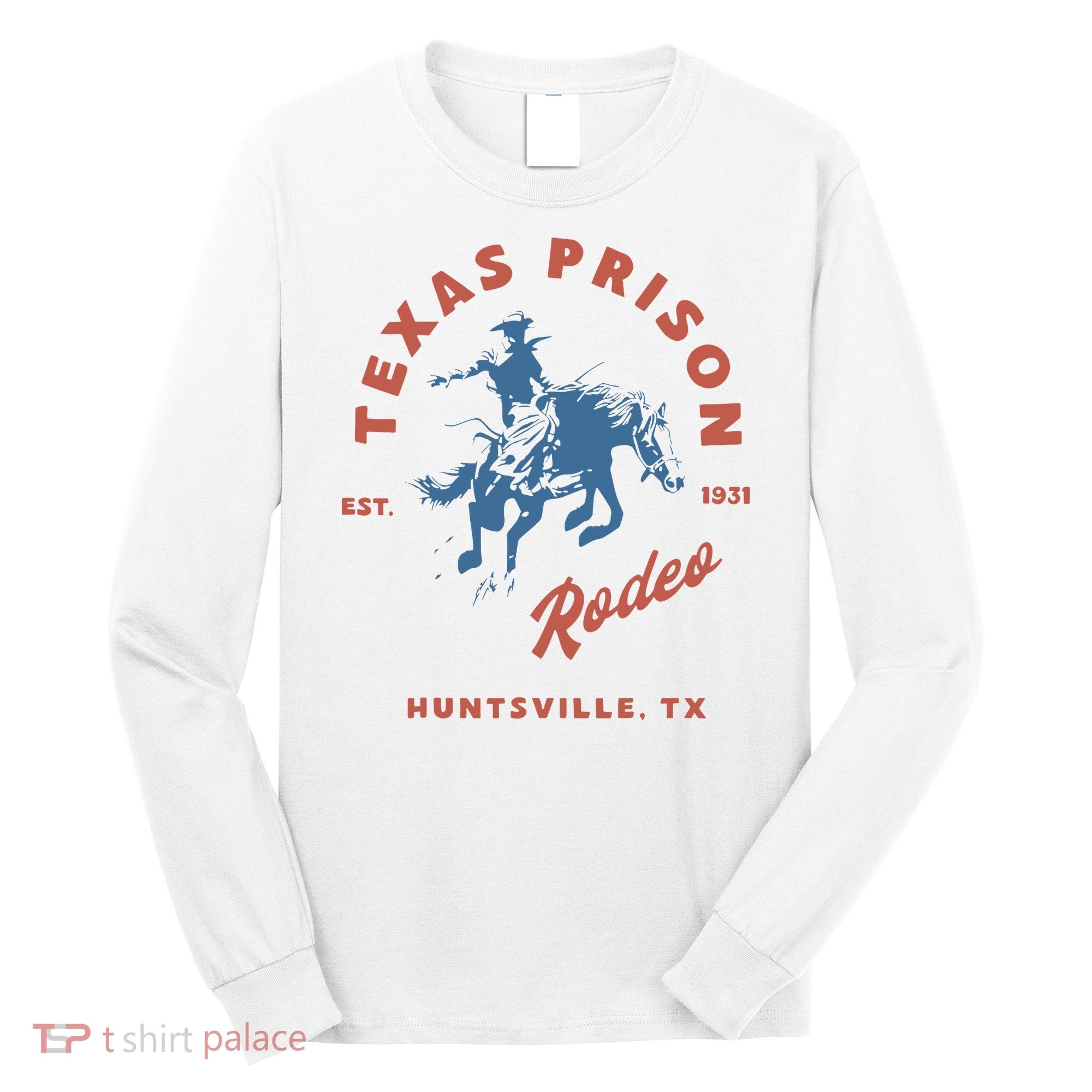Texas Prison Rodeo Long Sleeve Shirt
