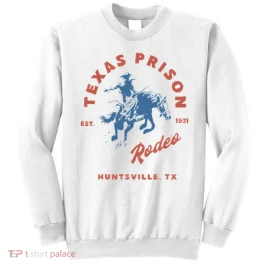 Texas Prison Rodeo Sweatshirt
