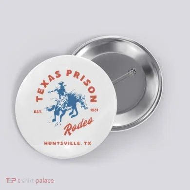 Texas Prison Rodeo Button