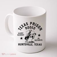 Texas Prison Rodeo Sunday In October Huntsville Texas Coffee Mug thumb 0