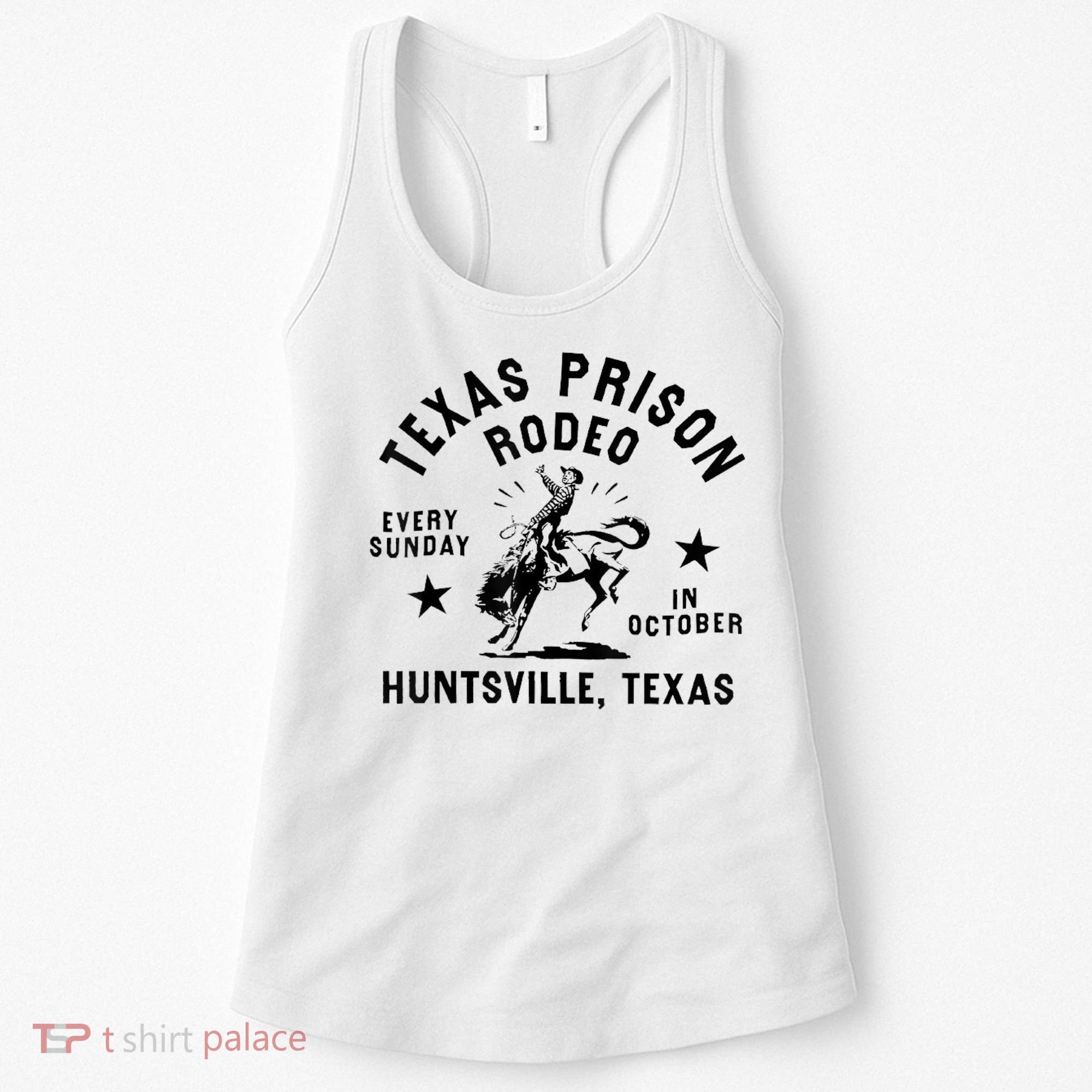 Texas Prison Rodeo Sunday In October Huntsville Texas Women's Tank Top