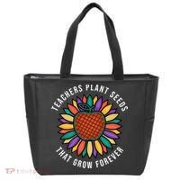Teachers Plant Seeds That Grow Forever Tote Bag thumb 0