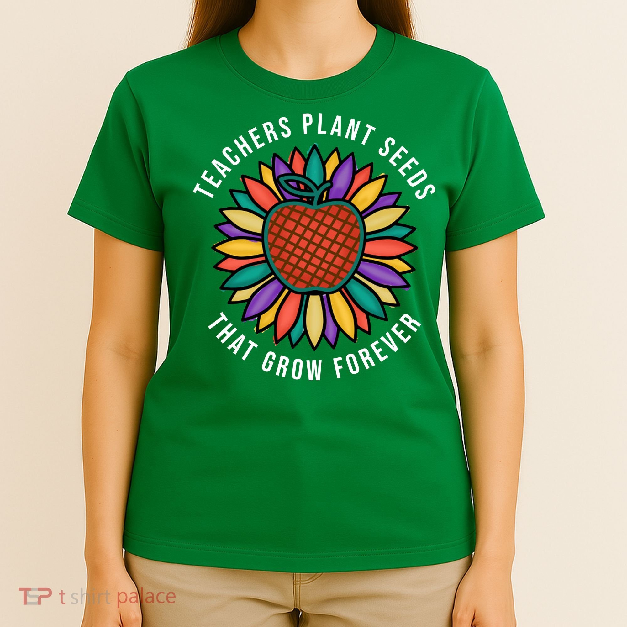 Teachers Plant Seeds That Grow Forever T-Shirt