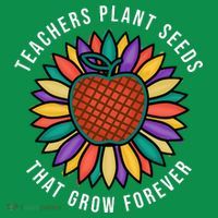 Teachers Plant Seeds That Grow Forever Mousepad thumb 1