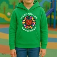 Teachers Plant Seeds That Grow Forever Kids Hoodie thumb 3