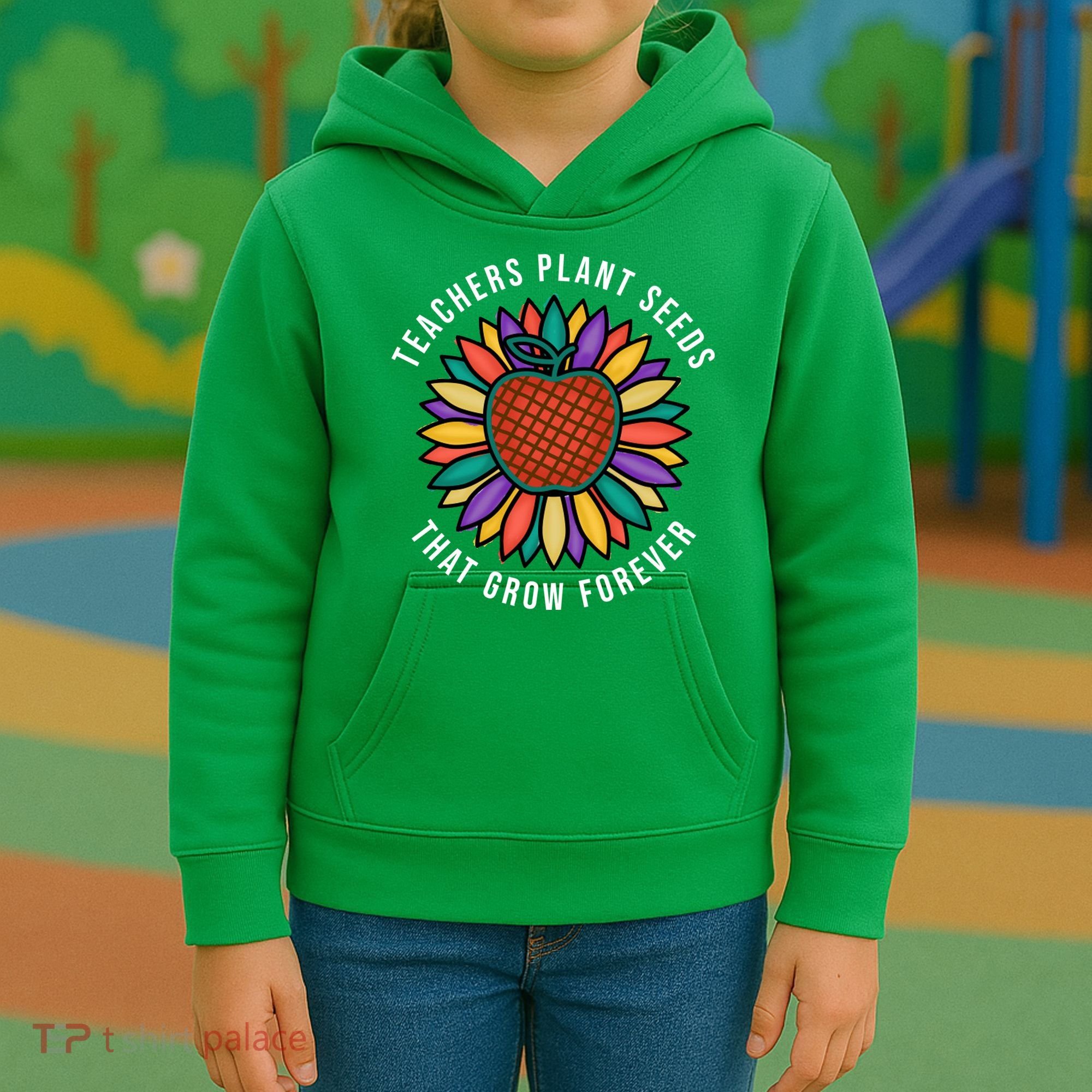 Teachers Plant Seeds That Grow Forever Kids Hoodie