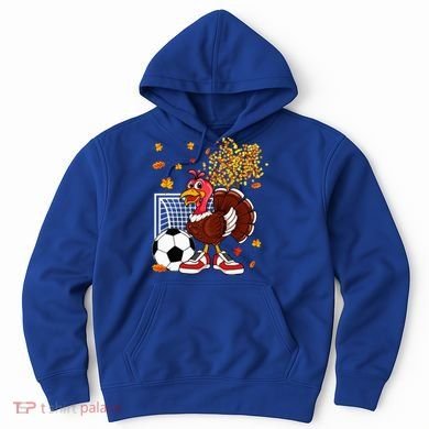 Turkey Playing Soccer Thanksgiving Player Coach Fall Lover Hoodie