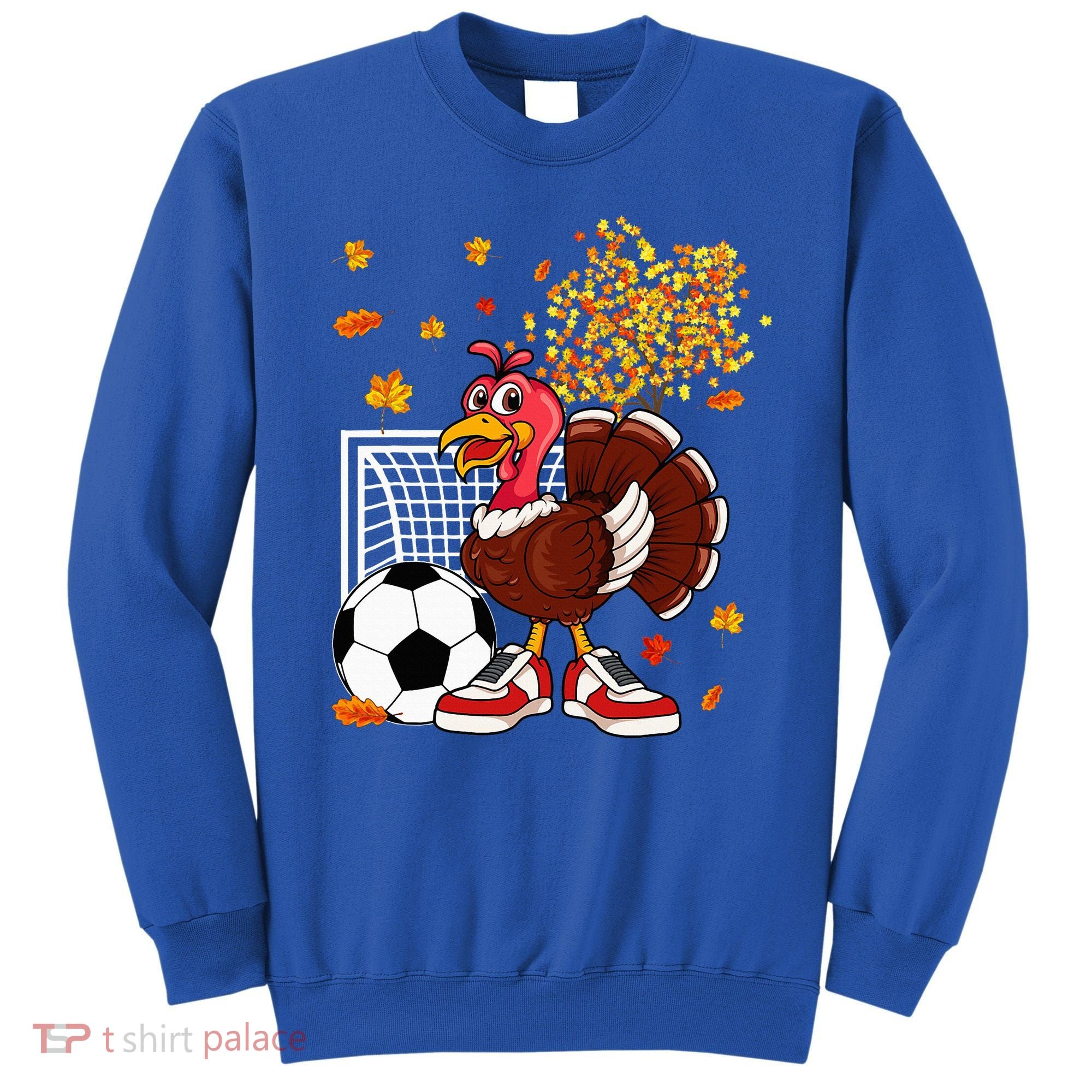 Turkey Playing Soccer Thanksgiving Player Coach Fall Lover Sweatshirt