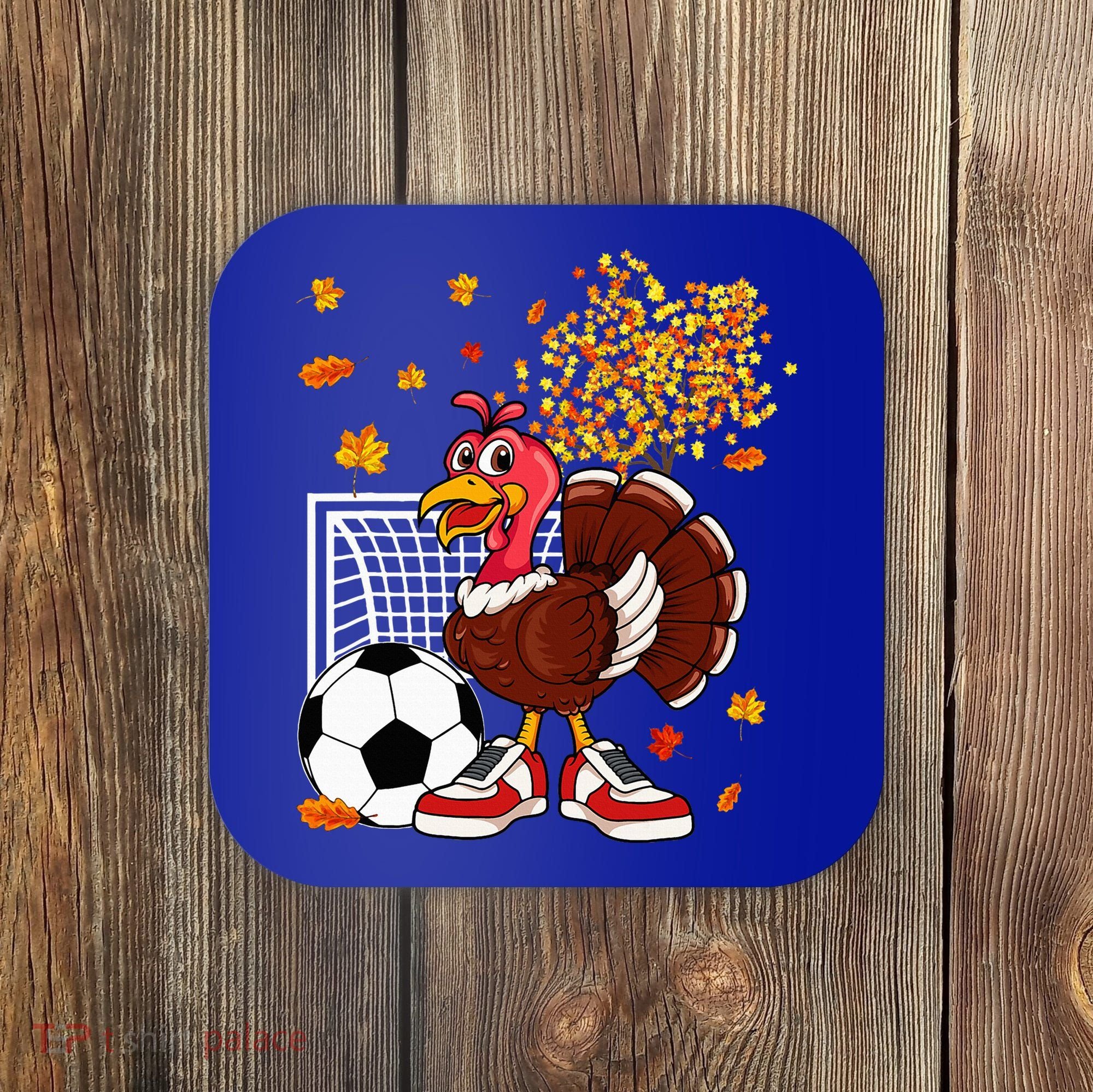 Turkey Playing Soccer Thanksgiving Player Coach Fall Lover Coaster