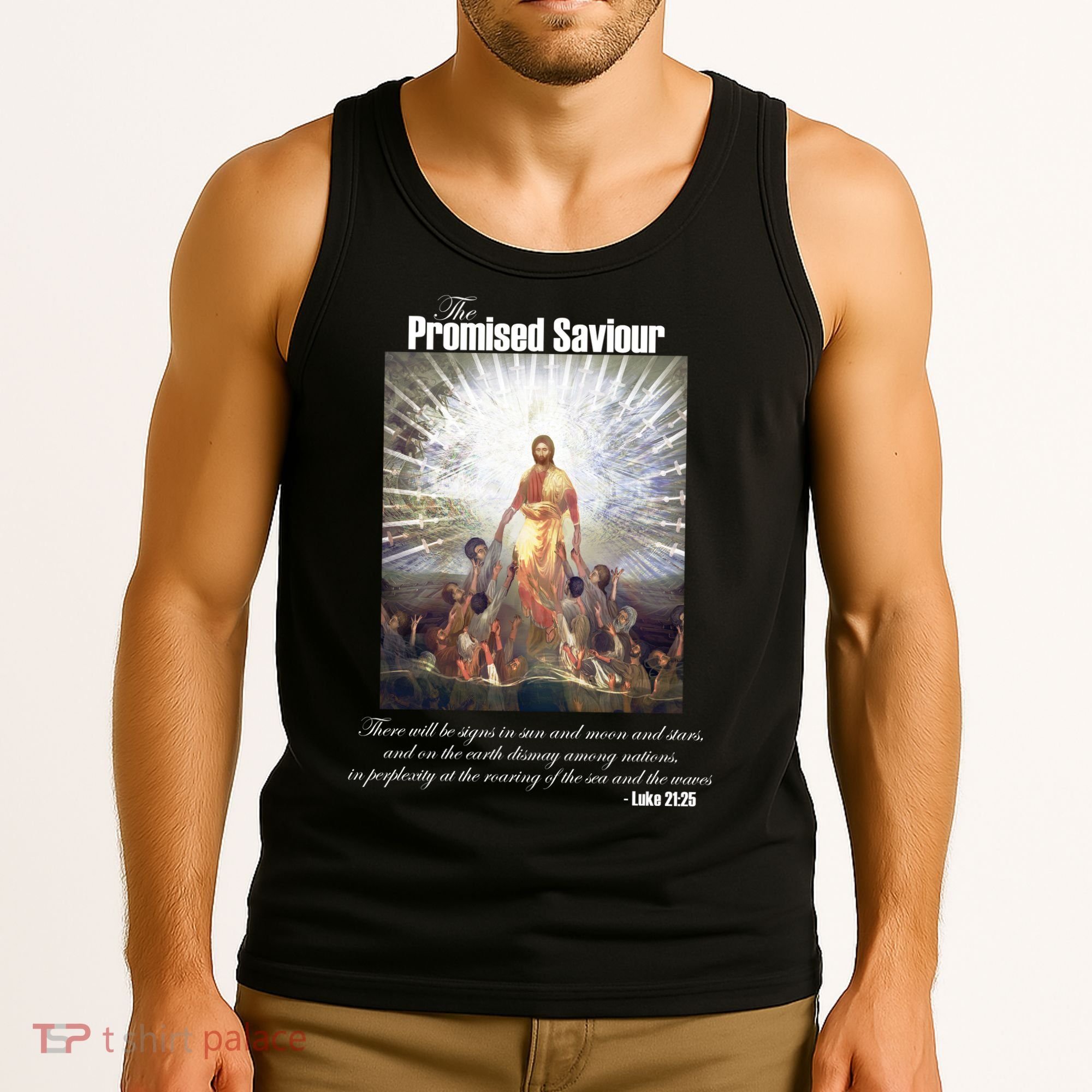 The Promised Saviour Luke Bible Quote Jesus Pray For Peace Tank Top