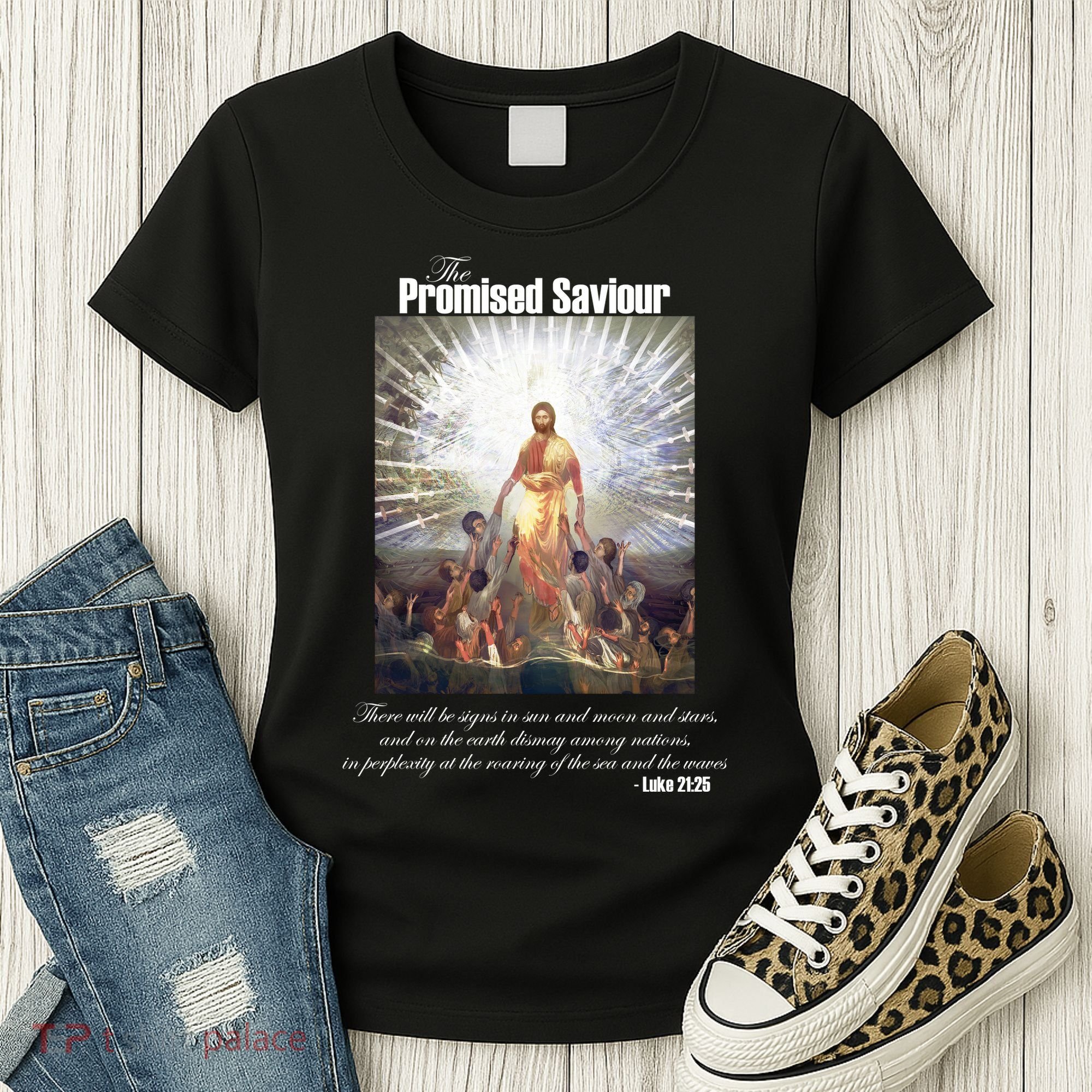 The Promised Saviour Luke Bible Quote Jesus Pray For Peace Women's T-Shirt