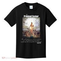 The Promised Saviour Luke Bible Quote Jesus Pray For Peace Kids T-Shirt thumb 0
