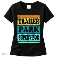 Trailer Park Supervisor Hillbilly Party Wear Redneck Costume Women's T-Shirt thumb 0