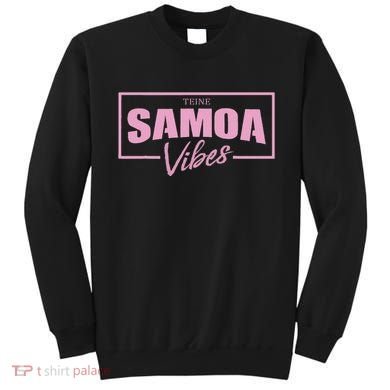 Tropical Palms Samoa Samoan Vibes Samoa Vibes Sweatshirt