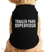 Trailer Park Supervisor Doggie Tank thumb 0