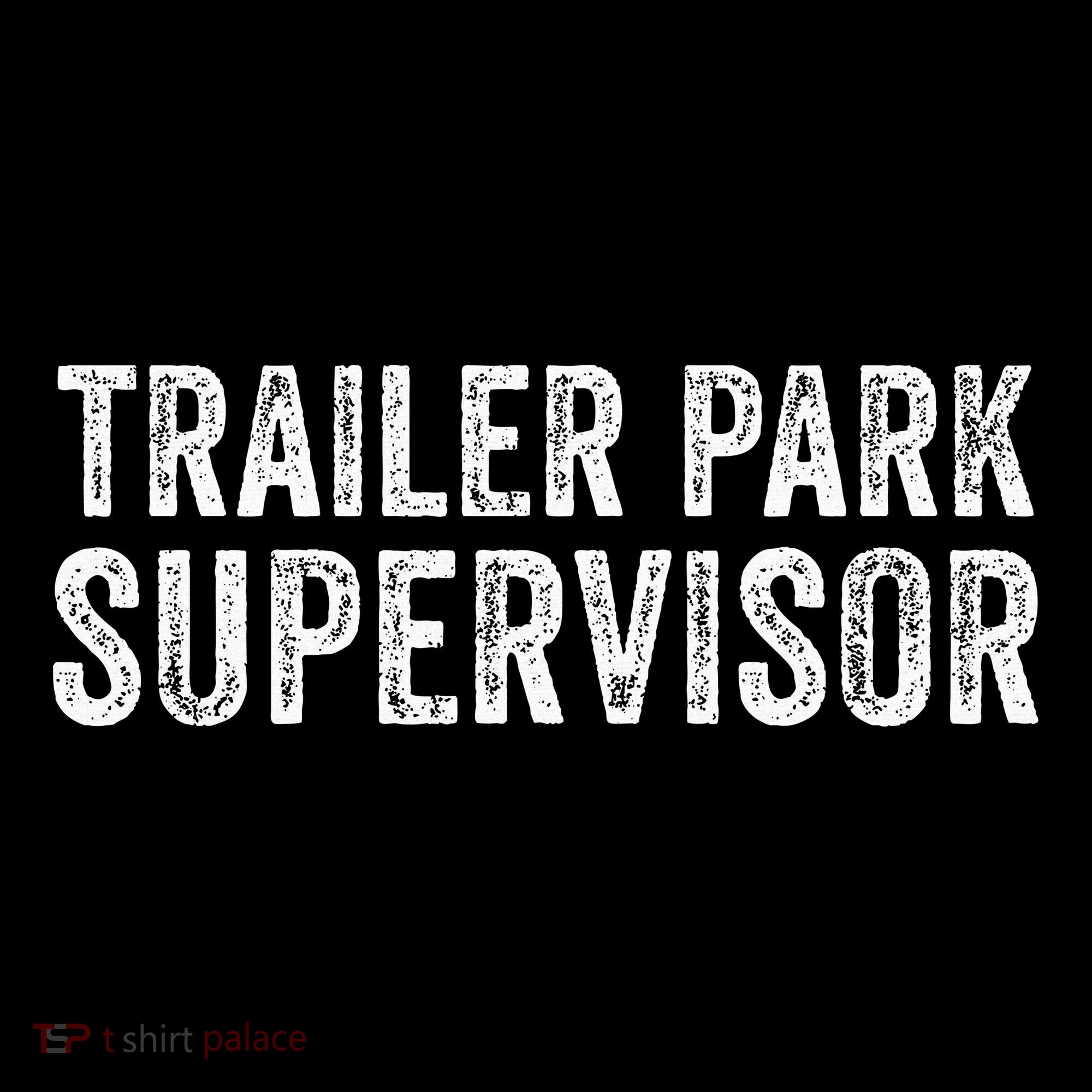 Trailer Park Supervisor Backpack