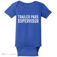 Trailer Park Supervisor Baby Bodysuit thumb 0