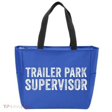 Trailer Park Supervisor Tote Bag
