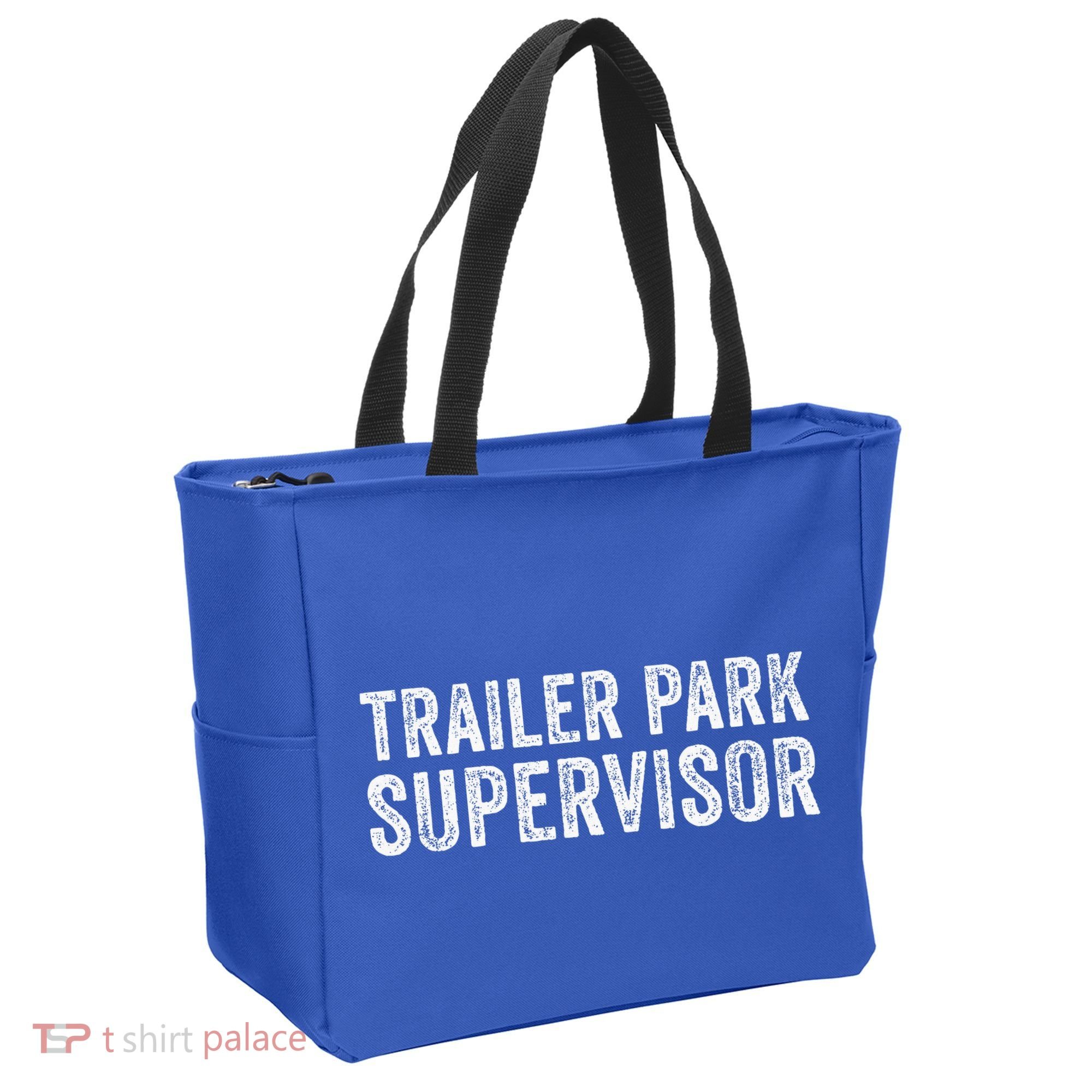 Trailer Park Supervisor Tote Bag