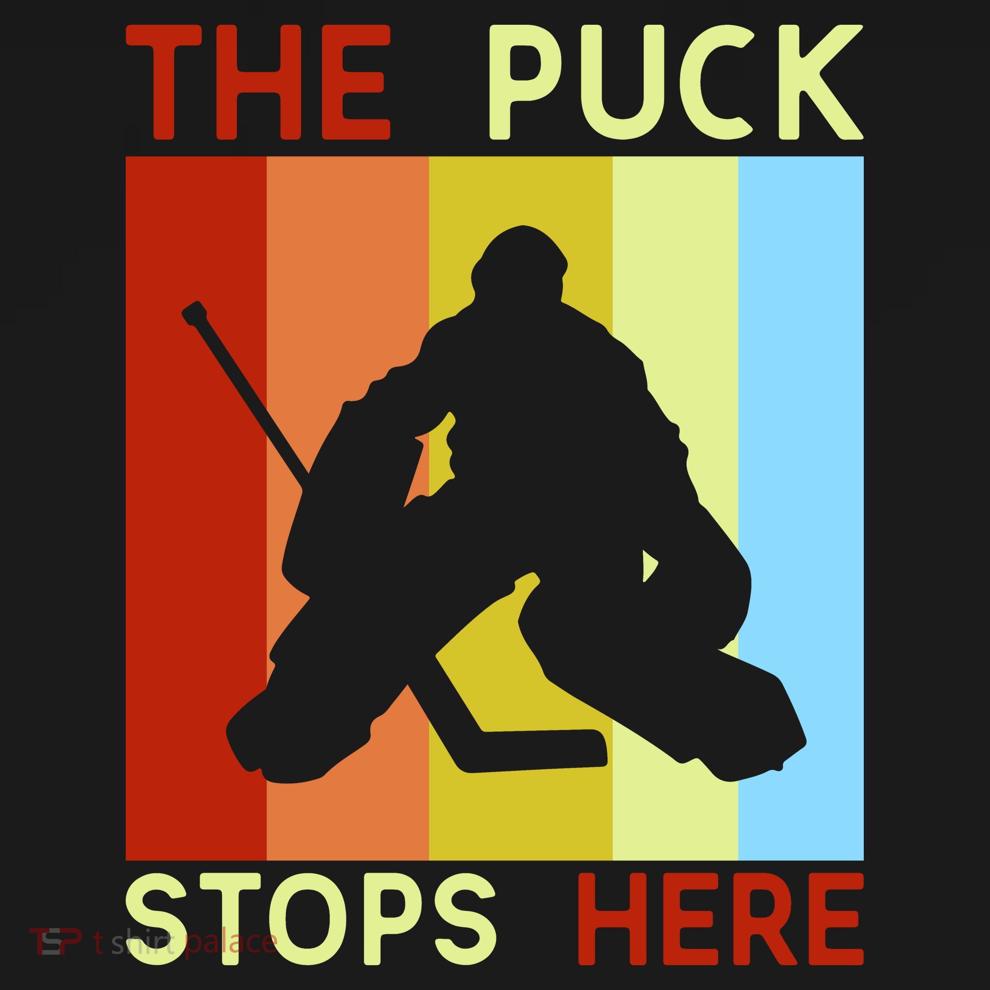 The Puck Stops Here Funny Hockey Goalie Women's Hoodie