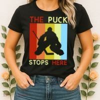 The Puck Stops Here Funny Hockey Goalie Women's T-Shirt thumb 2